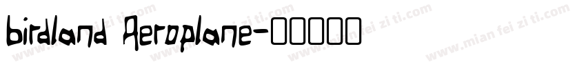 Birdland Aeroplane字体转换
